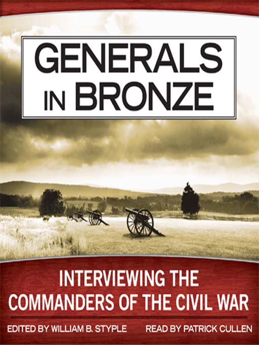 Title details for Generals in Bronze by William B. Styple - Available